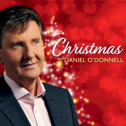Christmas With Daniel O’Donnell