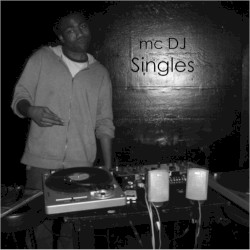 mc DJ Singles