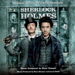 Sherlock Holmes: Original Motion Picture Soundtrack