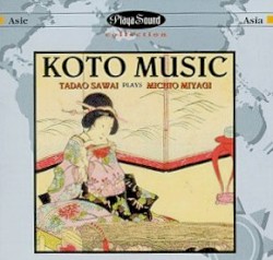 Koto Music: Tadao Sawai Plays Michio Miyagi