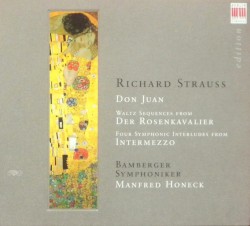Don Juan / Waltz Sequences from Der Rosenkavalier / Four Symphonic Interludes from Intermezzo