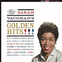 Sarah Vaughan’s Golden Hits!!!