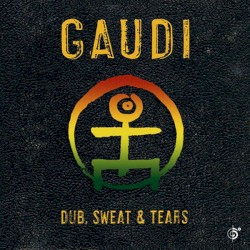Dub, Sweat & Tears