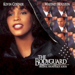 The Bodyguard: Original Soundtrack Album