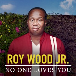 No One Loves You