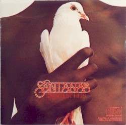 Santana’s Greatest Hits