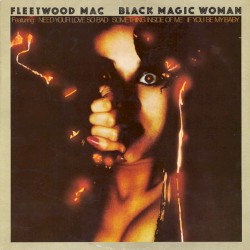 Black Magic Woman