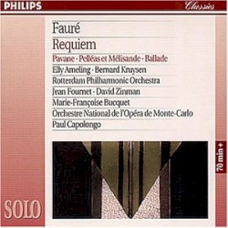 Requiem / "Pelléas et Mélisande" / Pavane