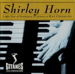 Light Out of Darkness: A Tribute to Ray Charles
