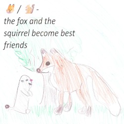 the fox and the squirrel become best friends