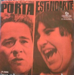 Porta estandarte / Você que não vem