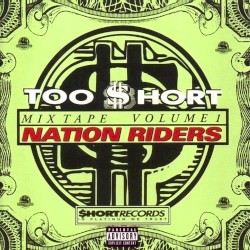 Mixtape Volume 1: Nation Riders