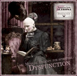 Sanatorium altrosa: Musical Therapy for Spiritual Dysfunction
