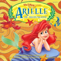 Arielle, die Meerjungfrau: Österreichische Original-Filmmusik