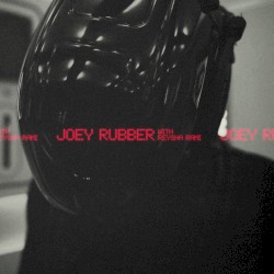 JOEY RUBBER