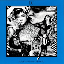 Tales From the Lush Attic