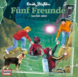 Fünf Freunde, Episode 60: tauchen unter
