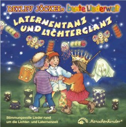Laternentanz und Lichterglanz
