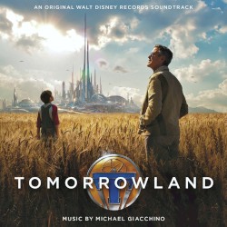Tomorrowland (An Original Walt Disney Records Soundtrack)