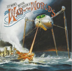 Jeff Wayne's Musical Version of The War of the Worlds (30th Anniversary Edition)