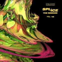 Splice (The Remixes)