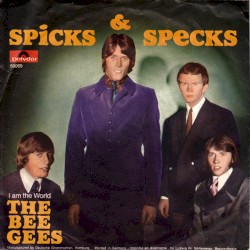 Spicks & Specks / I Am The World