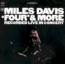 ‘Four’ & More: Recorded Live in Concert