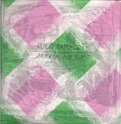 Rolo Tomassi / Mirror! Mirror!