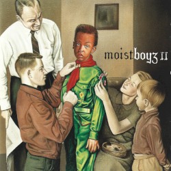 Moistboyz II