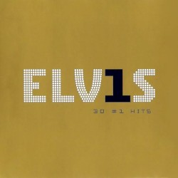 ELV1S 30 #1 Hits