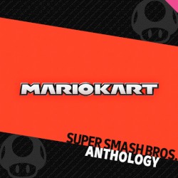 Super Smash Bros. Anthology Vol. 03 - Mario Kart
