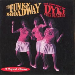 The Funky Broadway - The Very Best Of Dyke & The Blazers