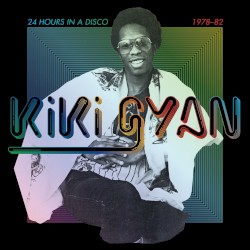 24 Hours in a Disco 1978-82