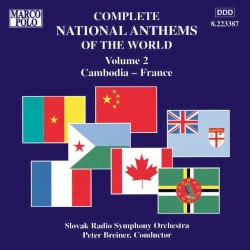 Complete National Anthems of the World, Volume 2: Cambodia–France