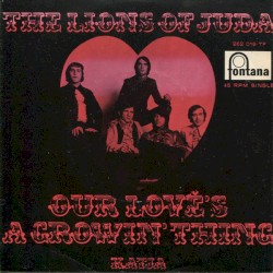 Our Love’s a Growin’ Thing