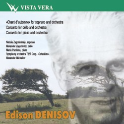 "Chant d'Automne" for Soprano and Orchestra / Concerto for Cello and Orchestra / Concerto for Piano and Orchestra
