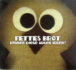 Können diese Augen lügen?