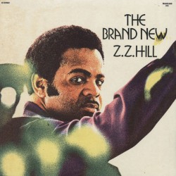 The Brand New Z.Z. Hill