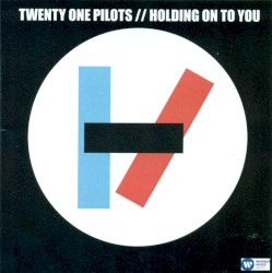 Holding on to You