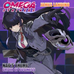 Order Of Business (Nao's Theme) [From "Omega Strikers"]