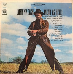 Mean as Hell! Ballads From the True West