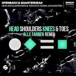 Head Shoulders Knees & Toes (Alle Farben extended remix)