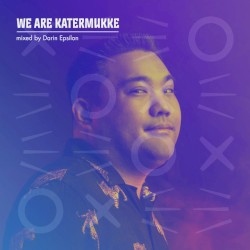 WE ARE KATERMUKKE: Darin Epsilon (DJ mix)