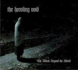 The Womb Beyond the World