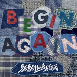 BEGIN AGAIN