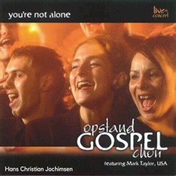 You’re Not Alone (Live in Concert)