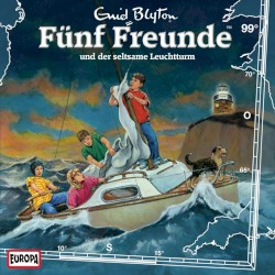 Fünf Freunde, Episode 99: und der seltsame Leuchtturm
