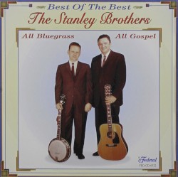 Best of the Best: All Bluegrass, All Gospel