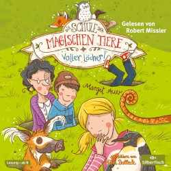 Die Schule der magischen Tiere 2 - Voller Löcher!
