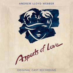 Aspects Of Love (Original London Cast Recording)